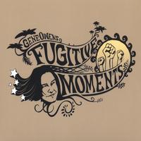 GENE OWENS: Fugitive Moments