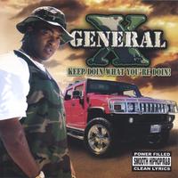 General X : Keep Doin What You're Doin