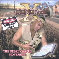 GENERAL X: The Urban Gospel Movement
