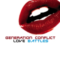 Generation Conflict : Love Battles