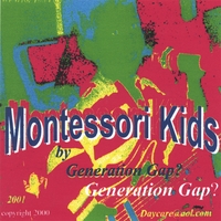 Generation Gap? : Montessori Kids ... thank you, Montessorians, for teaching us