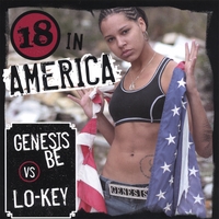 Genesis Be aka Lo-Key : 18 In America
