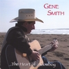 GENE SMITH: The Heart of a Cowboy