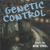 GENETIC CONTROL: Back In New York