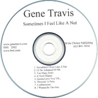 Gene Travis : Sometimes I Feel Like A Nut