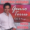 GENIO TORRES: Todo Lo Tengo