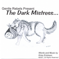 Gentle Rebels/Kriss & Michael Erickson : The Dark Mistress