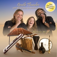 GENTLE THUNDER W/ WILL CLIPMAN & AMOCHIP DABNEY: Beyond Words
