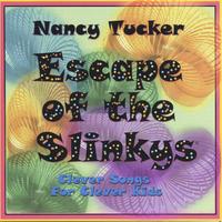 Nancy Tucker : Escape of the Slinkys