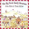 JOHN KIRK & TRISH MILLER: The Big Rock Candy Mountain