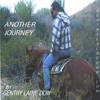 GENTRY LAINE DOW: Another Journey