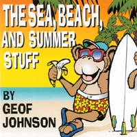GEOF JOHNSON: The Sea, Beach, and Summer Stuff