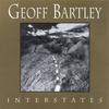 GEOFF BARTLEY: Interstates