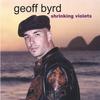 GEOFF BYRD: Shrinking Violets