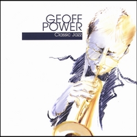 Geoff Power : Classic Jazz