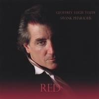 Geoffrey Leigh Tozer & His Swank Pharaohs : Red