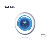 Geoff Smith : Geoff Smith and the Tonewheels