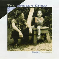 Geoff Thurman : The Unseen Child