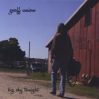 Geoff Union : Big Sky Tonight