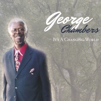 George E. Chambers : It's A Changing World