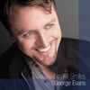 GEORGE EVANS: I'm All Smiles