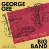 GEORGE GEE BIG BAND: Settin' the Pace