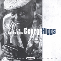 GEORGE HIGGS: tarboro Blues