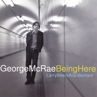 George McRae : Being Here