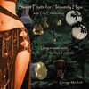TINA ENHEDUANNA & GEORGE MEDLOCK: Sweet Fruits For Heavenly Hips With Tina Enheduanna: Living Acoustic Percussion for BellydanceTeaching & Practice