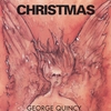 GEORGE QUINCY: Christmas