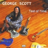 George Scott: Test of Time: