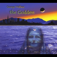 George Wallace : The Goddess