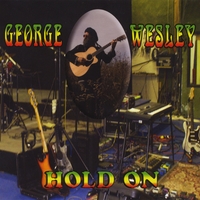 George Wesley : Hold On