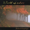 RICHARD GEPPINGER: World of Colors