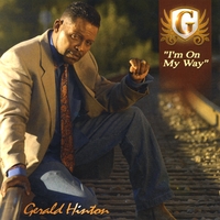 Gerald Hinton : I'm On My Way