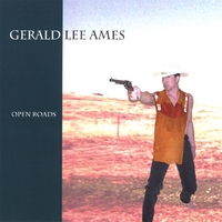 Gerald Lee Ames : Open Roads