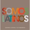 Gerardo Contino y Los Habaneros: Somos Latinos