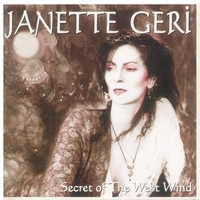 Janette Geri : Secret of The West Wind