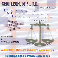 Geri Leon : Dynamic Mind / Body Balancing with music by Vinnie Zummo