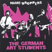 THE GERMAN ART STUDENTS: Name-Droppers