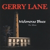 GERRY LANE: Meloneras Blues