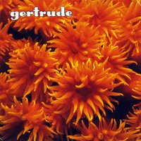 GERTRUDE : gertrude