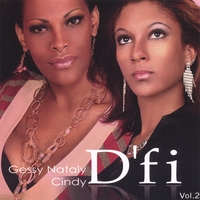 Gessy Nataly & Cindy : D'fi Vol 2