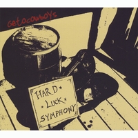 Getocowboys : Hard Luck Symphony