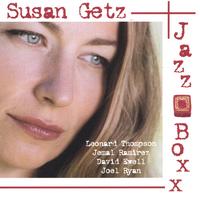 SUSAN GETZ: Jazz Boxx
