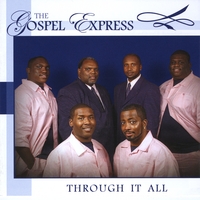 The Gospel Express : Through It All