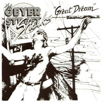 THE GEYER STREET SHEIKS: Great Dream