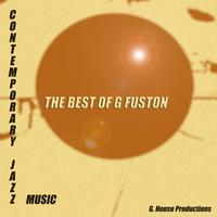 G. Fuston : The Best Of G. FUSTON