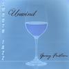 GARY FUSTON: Unwind