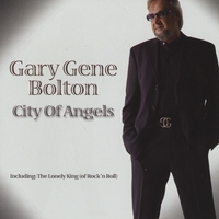 Gary Gene Bolton : City of Angels